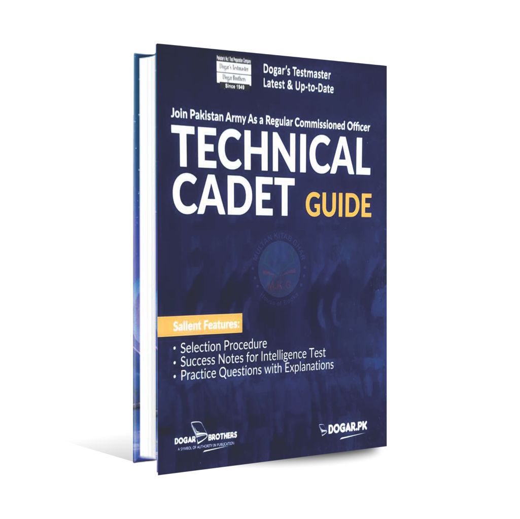 Latest Up to Date Technical Cadet Guide Book by Dogar Brothers Multan Kitab Ghar