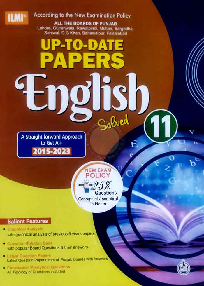 English Up to date Papers for Class 11 by ILMI Kutab Khana Multan Kitab Ghar