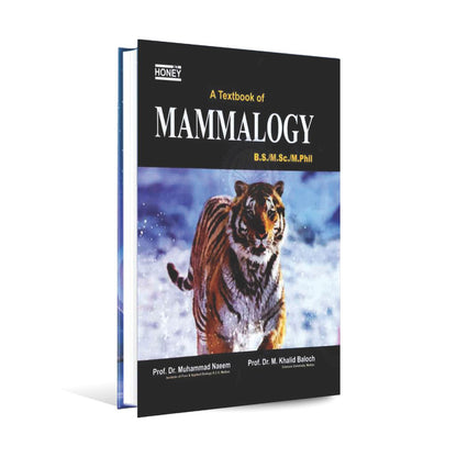 Honey A Testbook of Mammalogy for B.S / M.Sc / M.Phil By Prof. Dr. Muhammad Naeem & Dr. M. Khalid Baloch Multan Kitab Ghar